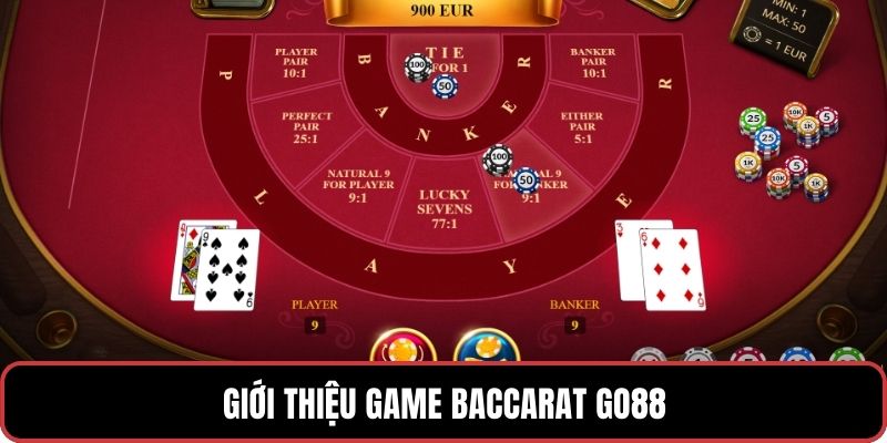 Giới thiệu game Baccarat GO88
