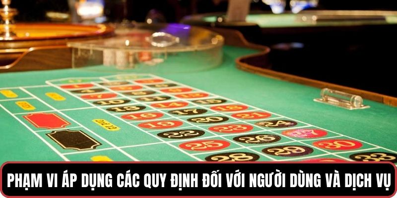 Phạm vi áp dụng các quy định đối với người dùng và dịch vụ