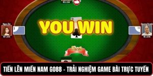 Tiến Lên Miền Nam GO88